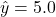 \hat{y} = 5.0