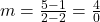 m = \frac{5 - 1}{2 - 2} = \frac{4}{0} \quad }