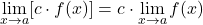 \[\lim_{x \to a} [c \cdot f(x)] = c \cdot \lim_{x \to a} f(x)\]