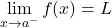 \[\lim_{x \to a^-} f(x) = L\]