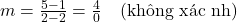 m = \frac{5 - 1}{2 - 2} = \frac{4}{0} \quad \text{(không xác định)}