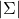 |\Sigma|